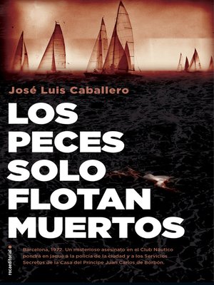 cover image of Los peces solo flotan muertos
